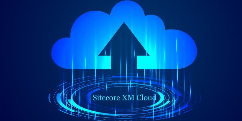 Sitecore XM Cloud